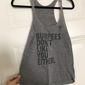 Burpees don’t like you either workout tank